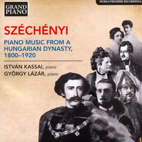 Sz¿¿ch¿¿nyi: Piano Music from a Hungarian Dynasty, 1800-1920