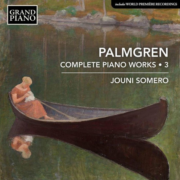 Palmgren: Complete Piano Works