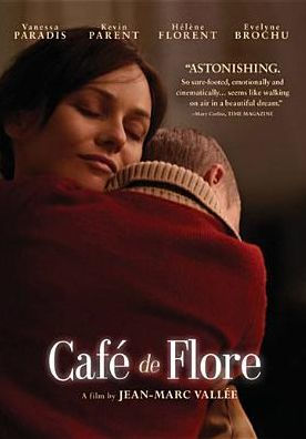 Cafe de flore by Jean-Marc Vallée, Jean-Marc Vallée, Vanessa Paradis ...