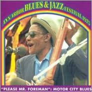 Please Mr. Foreman - Motor City Blues: Ann Arbor Blues & Jazz Festival 1973