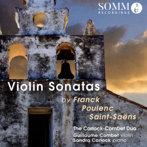 Franck, Poulenc, Saint-Sa¿¿ns: Violin Sonatas