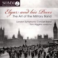 Elgar and his Peers: The Art of the Military Band