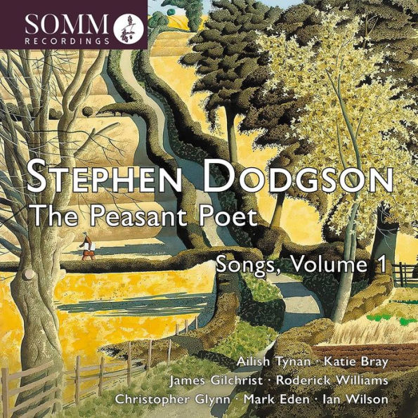 Stephen Dodgson: The Peasant Poet - Songs, Vol. 1