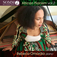 Title: African Pianism, Vol. 2, Artist: Rebeca Omordia