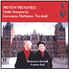 Title: British Treasures: Violin Sonatas by Goossens, Hurlstone, Turnbull, Artist: Madeleine Mitchell
