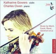 Title: Music by Monti, Faur¿¿, Ravel, Gershwin et al., Artist: Katherine Gowers
