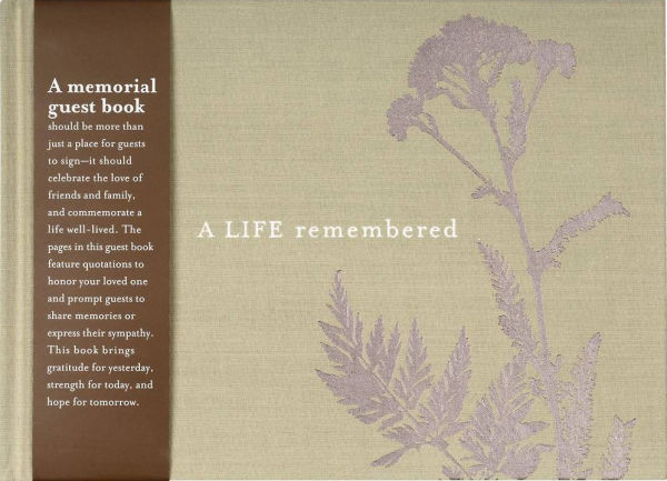 A Life Remembered Memorial Guest Book