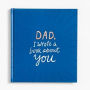 Dad, I Wrote a Book About You, Guided Journal