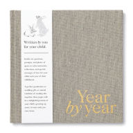 Title: Year By Year Journal For Your Child