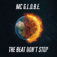 Title: The Beat Don't Stop, Artist: Mc G.L.O.B.E.