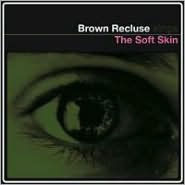 Title: Soft Skin [EP], Artist: Brown Recluse