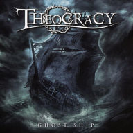 Title: Ghost Ship, Artist: Theocracy