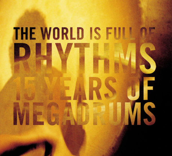 The World Is Full of Rhythms