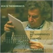 Title: Theodorakis: The Metamorphoses of Dionysus, Artist: Mikis Theodorakis