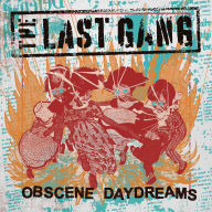 Title: Obscene Daydreams, Artist: The Last Gang