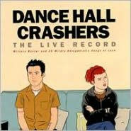 Title: The Live Record: Witless Banter & 25 Mildly Antagonistic Songs About Love, Author: Dance Hall Crashers