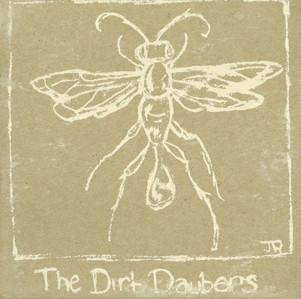 The Dirt Daubers