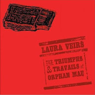 Title: The Triumphs and Travails of Orphan Mae, Artist: Laura Veirs