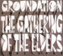 The Gathering of the Elders (2002-2009)