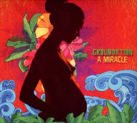 Title: A Miracle, Artist: Groundation