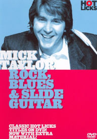 Title: Mick Taylor: Rock Blues and Slide Guitar