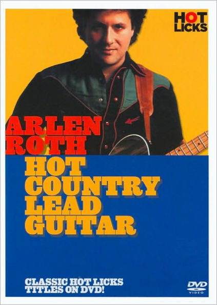 Arlen Roth: Hot Country Lead Guitar