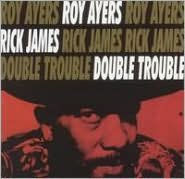 Title: Double Trouble, Artist: Roy Ayers