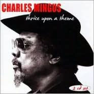 Title: Thrice upon a Theme, Artist: Charles Mingus