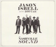 Title: The Nashville Sound, Artist: Jason Isbell