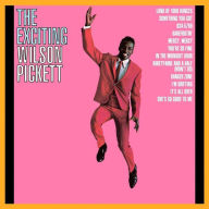 Title: The Exciting Wilson Pickett, Artist: Wilson Pickett
