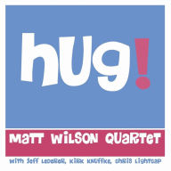 Title: Hug!, Artist: Matt Wilson