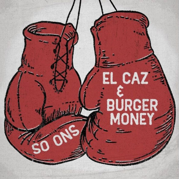 El Caz B/W Burger Money