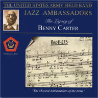 Title: Legacy of Benny Carter, Artist: United States Army Field Band