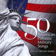 Title: 50 American Patriotic Military Songs, Artist: 