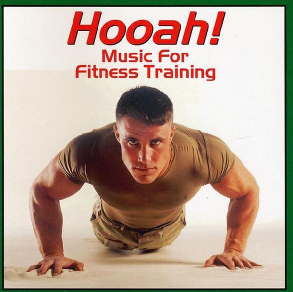 Hooah! Music for Fitness Training