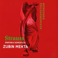 Title: Strauss: Sinfonia Domestica, Artist: Zubin Mehta