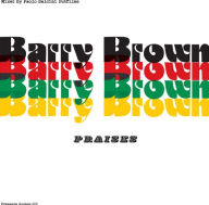 Title: Praises, Artist: Barry Brown