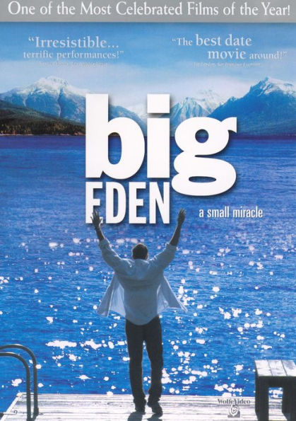Big Eden: A Small Miracle