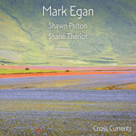 Title: Cross Currents, Artist: Mark Egan