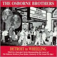 Title: Detroit to Wheeling, Artist: Osborne Brothers