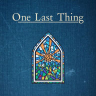 Title: One Last Thing, Artist: Jason Lee McKinney Band