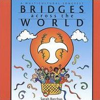 Bridges Across the World: A Multicultural Songfest
