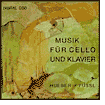 Hueber, F¿¿ssl: Music for Cello & Piano