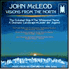 McLeod: Visions from the North