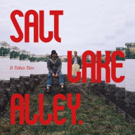 Title: It Takes Two, Artist: Salt Lake Alley