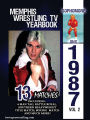 Memphis Wrestling TV Yearbook: 1987 - Vol. 2