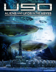 Title: USO: Aliens and UFOs In the Abyss