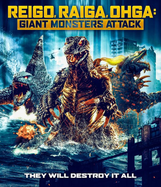 Reigo, Raiga, Ohga: Giant Monsters Attack [Blu-ray]