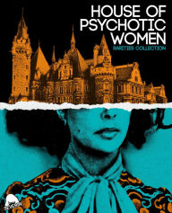 Title: House Of Psychotic Women: Rarities Collection Collector's Set [Blu-ray]