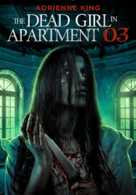 Title: The Dead Girl in Apartment 03